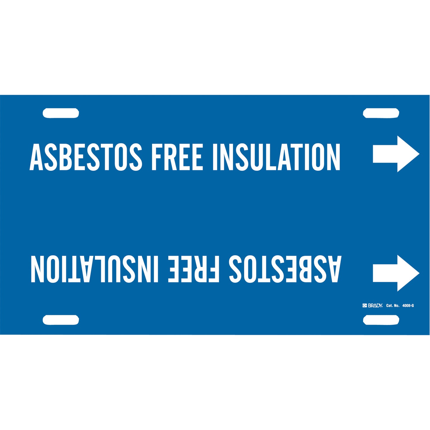 Brady "Asbestos Free Insulation" Pipe Marker, Strap-On, 10" H x 24" W, White on Blue
