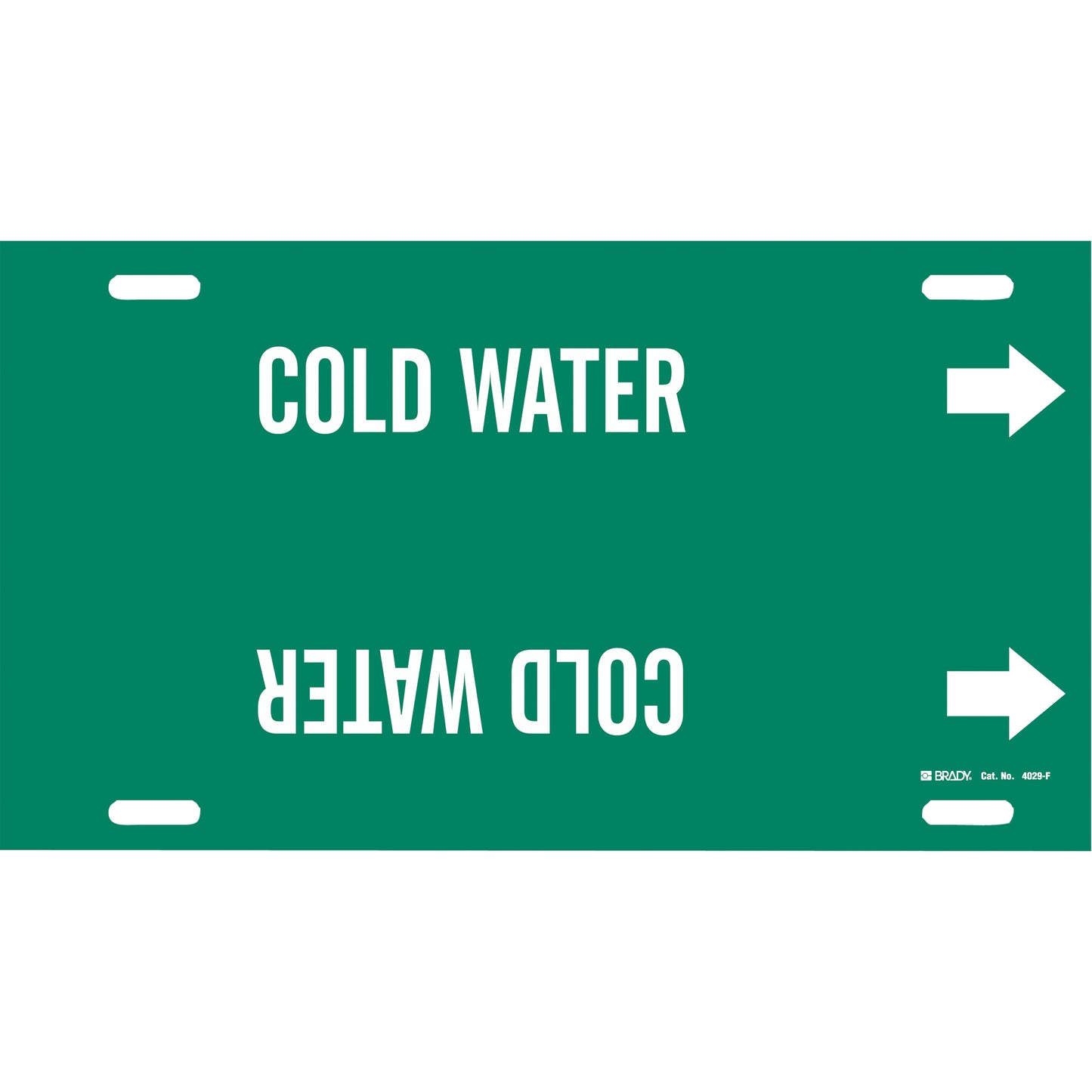 Brady "Cold Water" Pipe Marker, Strap-On, 8" H x 16" W, White on Green