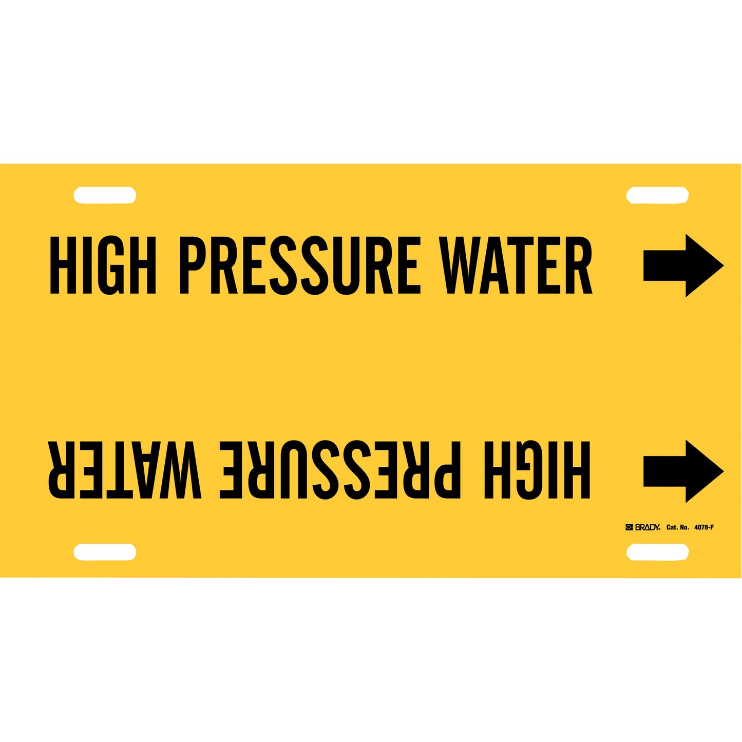 Brady "High Pressure Water" Pipe Marker, Strap-On, 8" H x 16" W, Black on Yellow