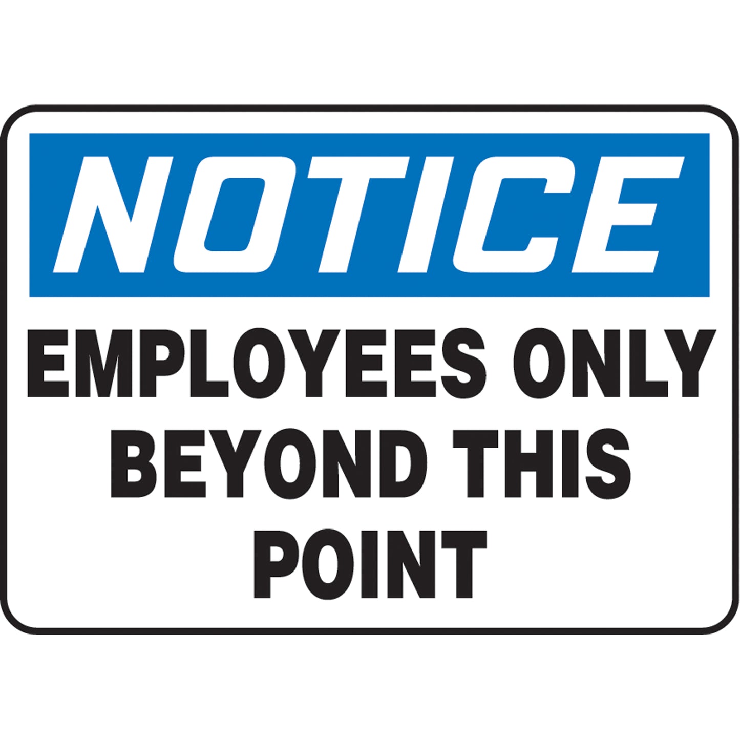 Accuform Signs "Employees Only" Sign, 7" x 10", Plastic, English