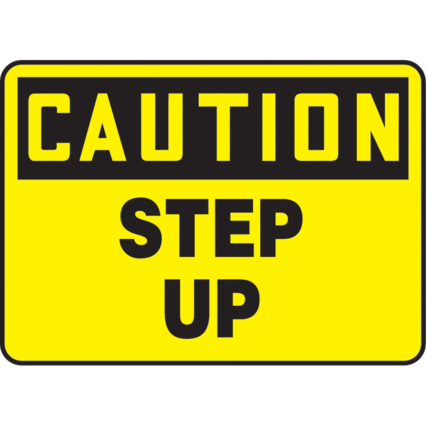 Accuform Signs "Step Up" Sign, 10" x 14", Aluminum, English