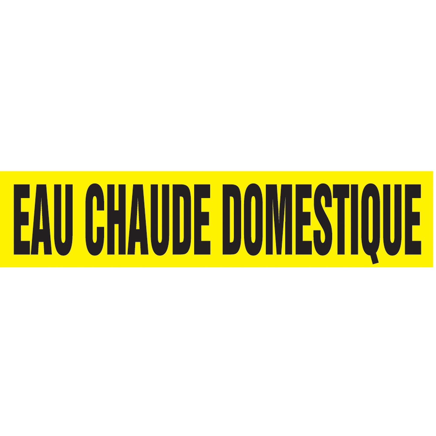 Accuform Signs "Eau Chaude Domestique" Pipe Markers, Self-Adhesive, 2-1/2" H x 12" W, Black on Yellow