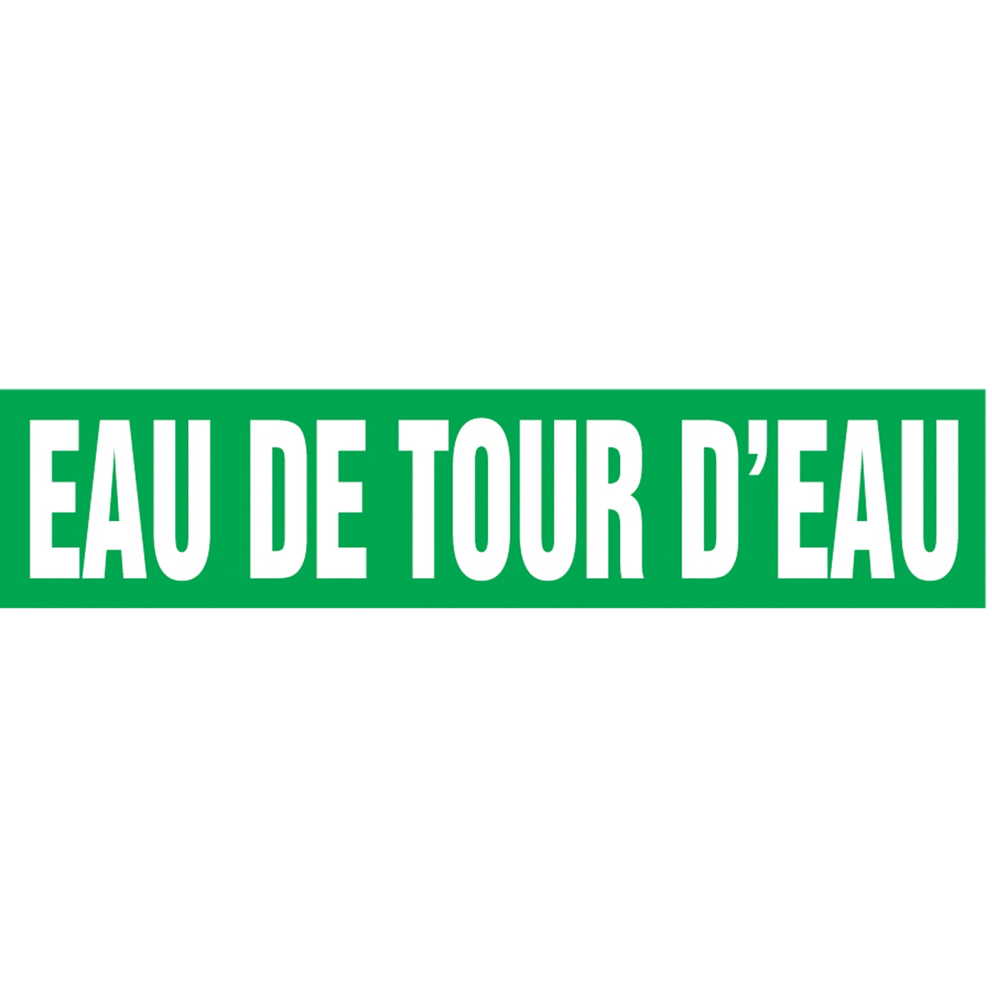 Accuform Signs "Eau de Tour d'Eau" Pipe Markers, Self-Adhesive, 2-1/2" H x 12" W, White on Green