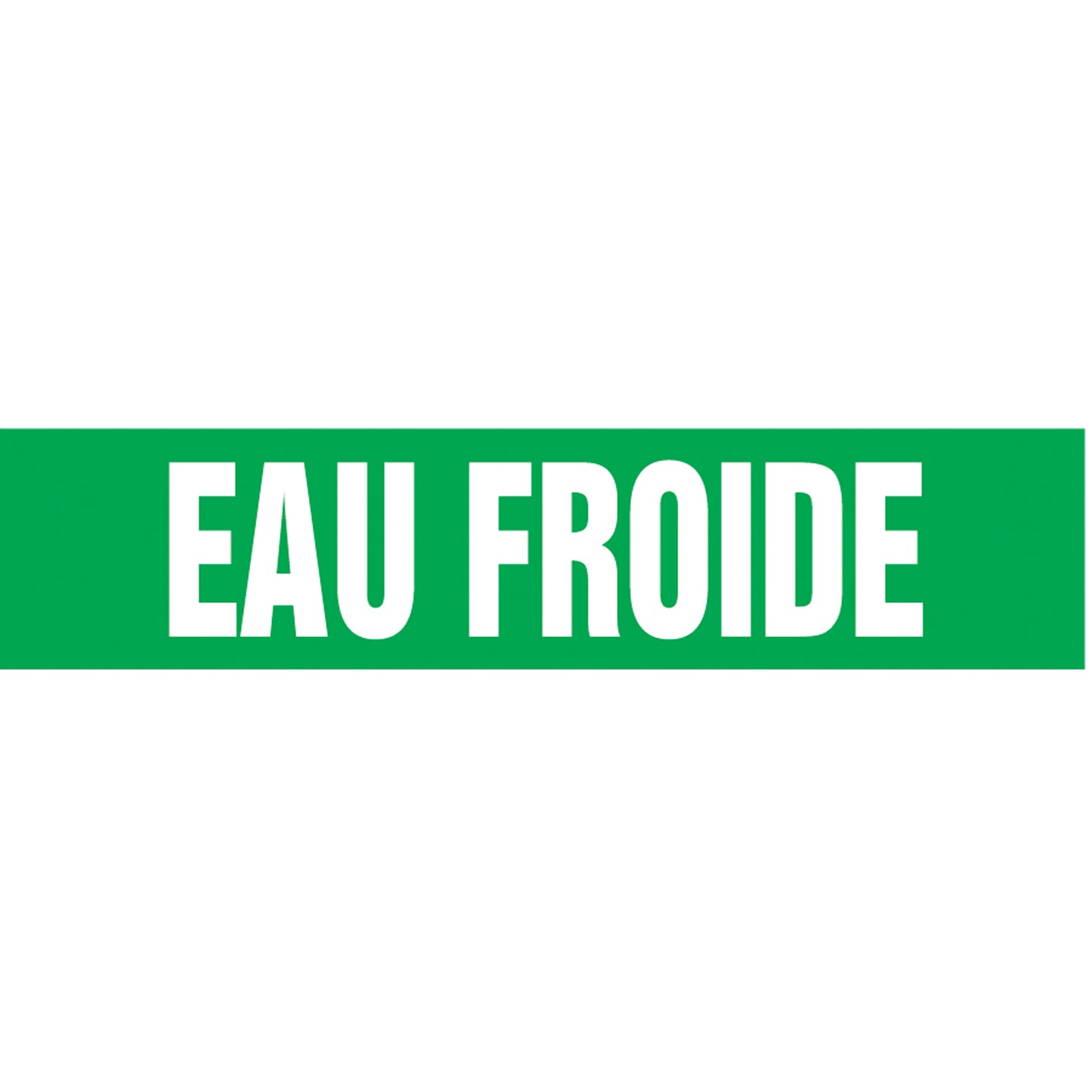 Accuform Signs "Eau Froide" Pipe Markers, Self-Adhesive, 2-1/2" H x 12" W, White on Green