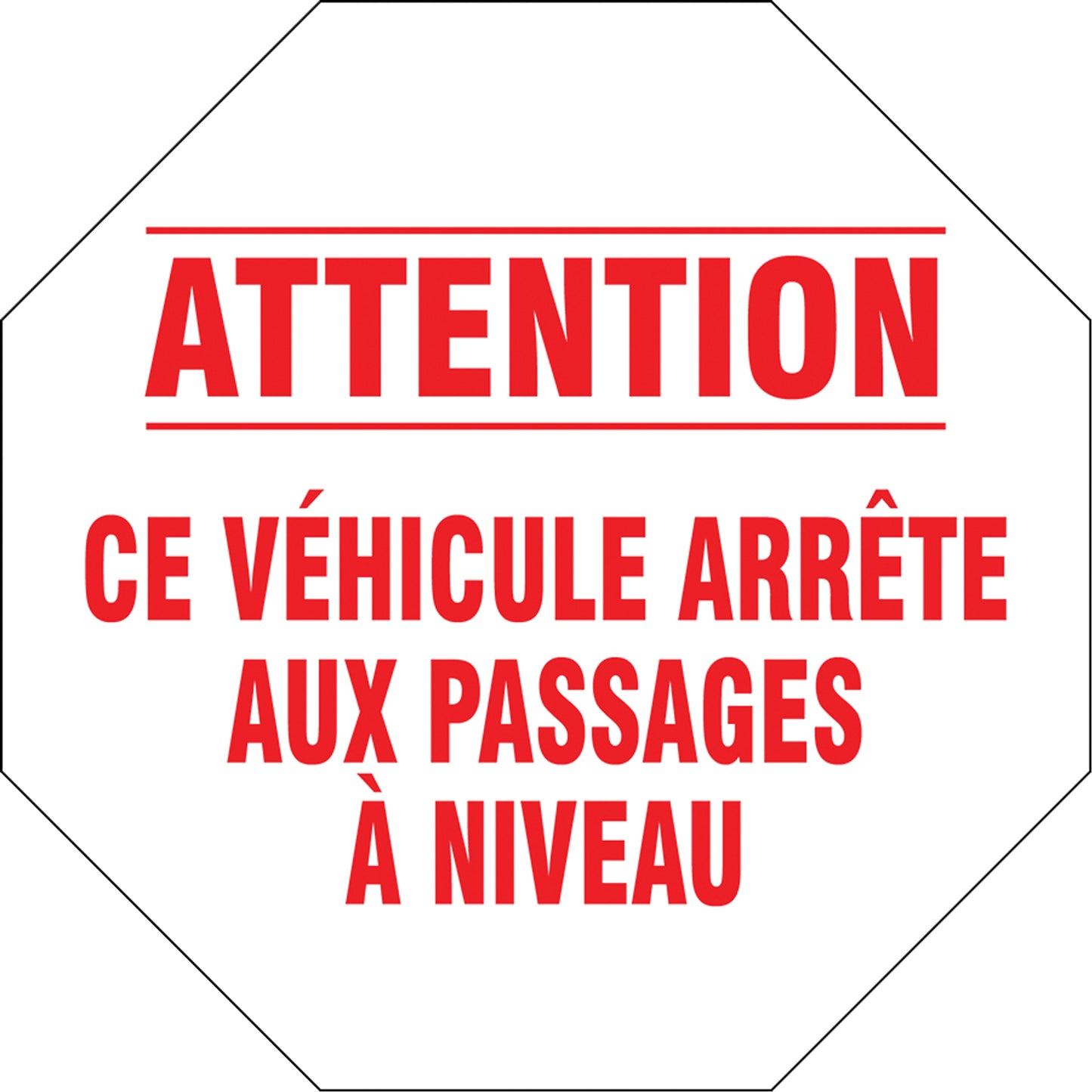 Accuform Signs French Traffic Sign, Vinyl, 18" W x 18" H