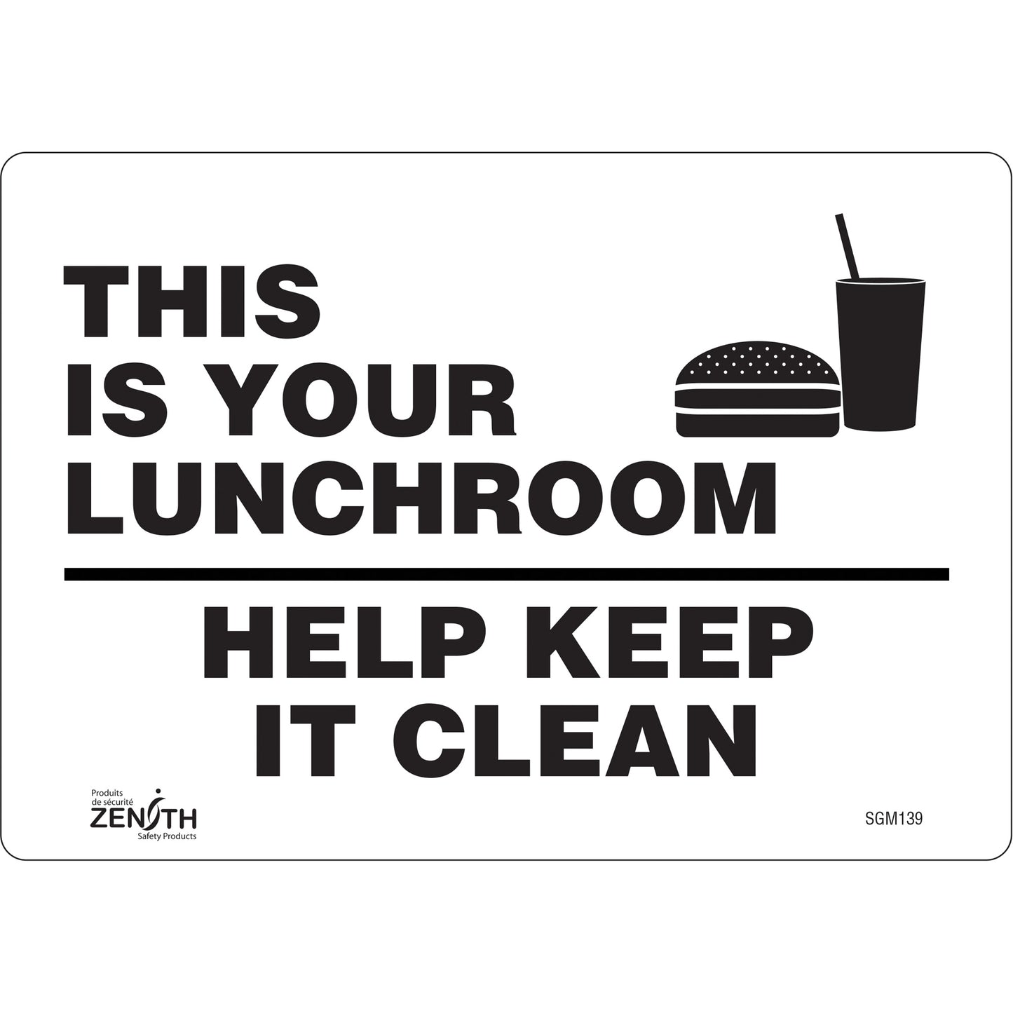 Zenith Safety Products "This Is Your Lunchroom" Sign, 7" x 10", Vinyl, English with Pictogram