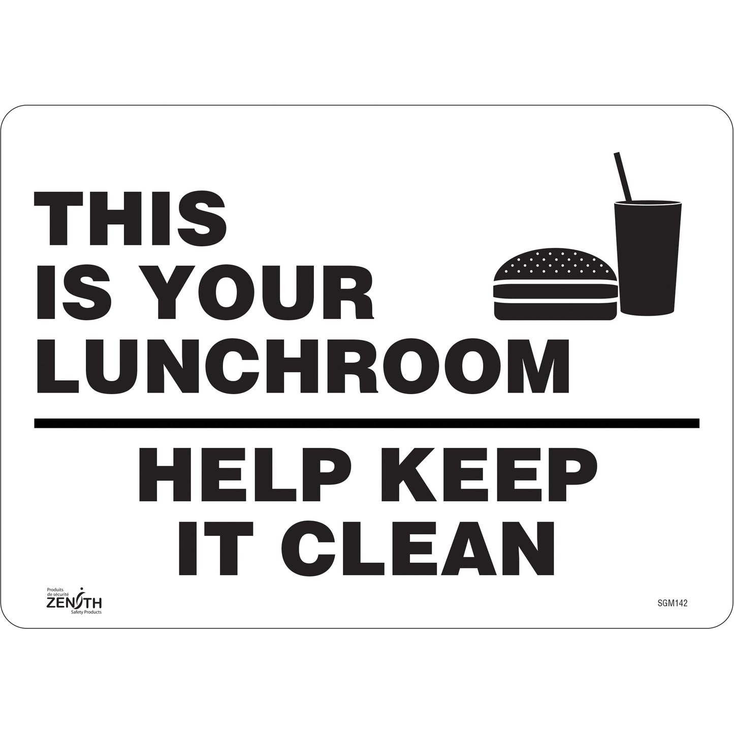 Zenith Safety Products "This Is Your Lunchroom" Sign, 10" x 14", Vinyl, English with Pictogram