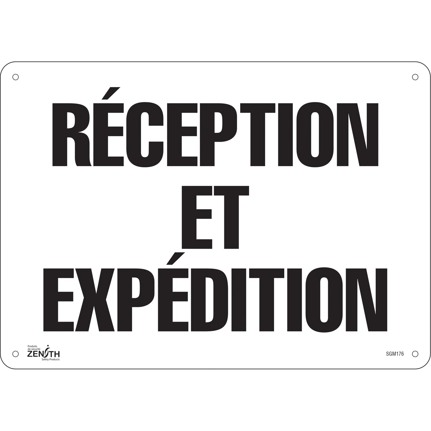 Zenith Safety Products "Réception et Expédition" Sign, 10" x 14", Aluminum, French