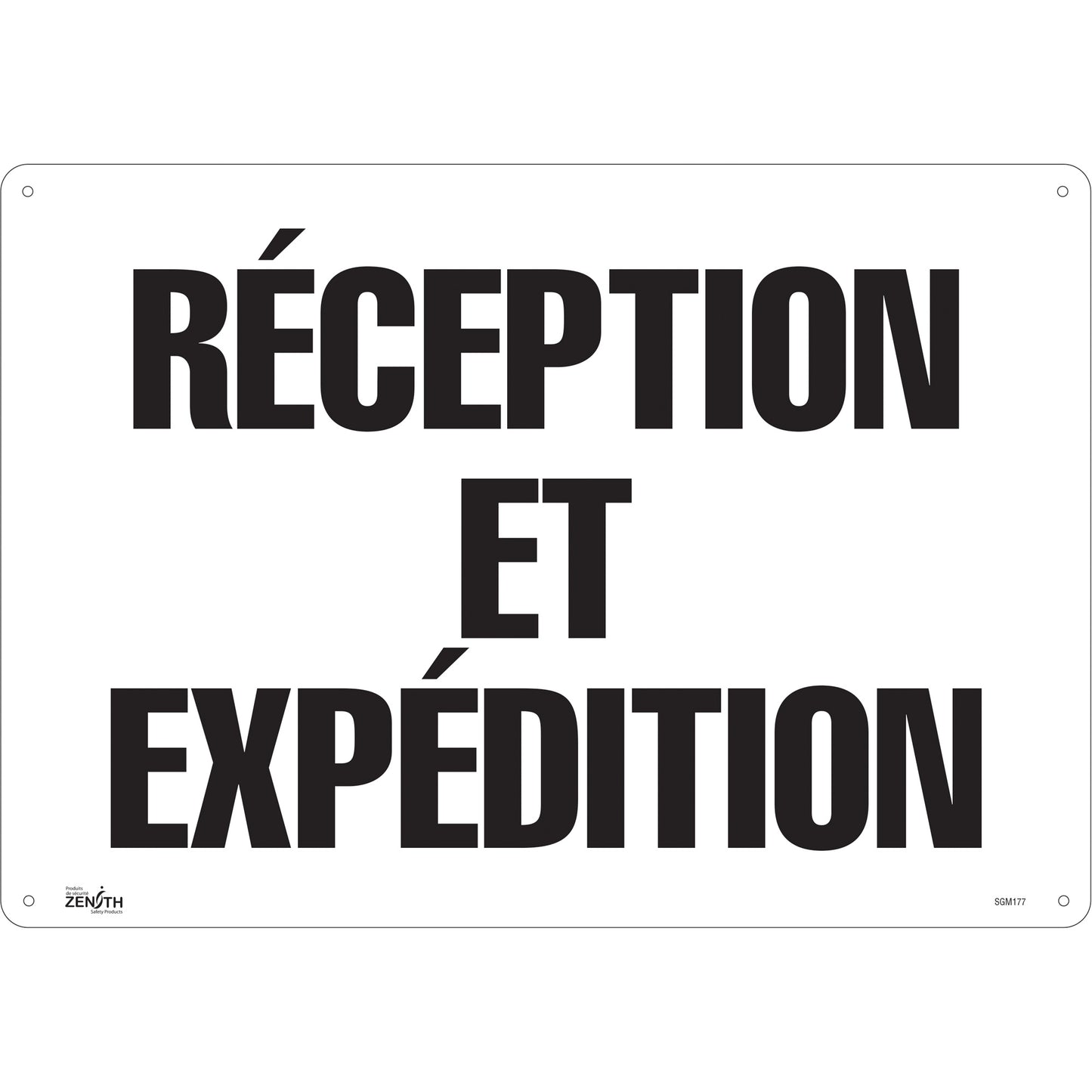 Zenith Safety Products "Réception et Expédition" Sign, 14" x 20", Plastic, French