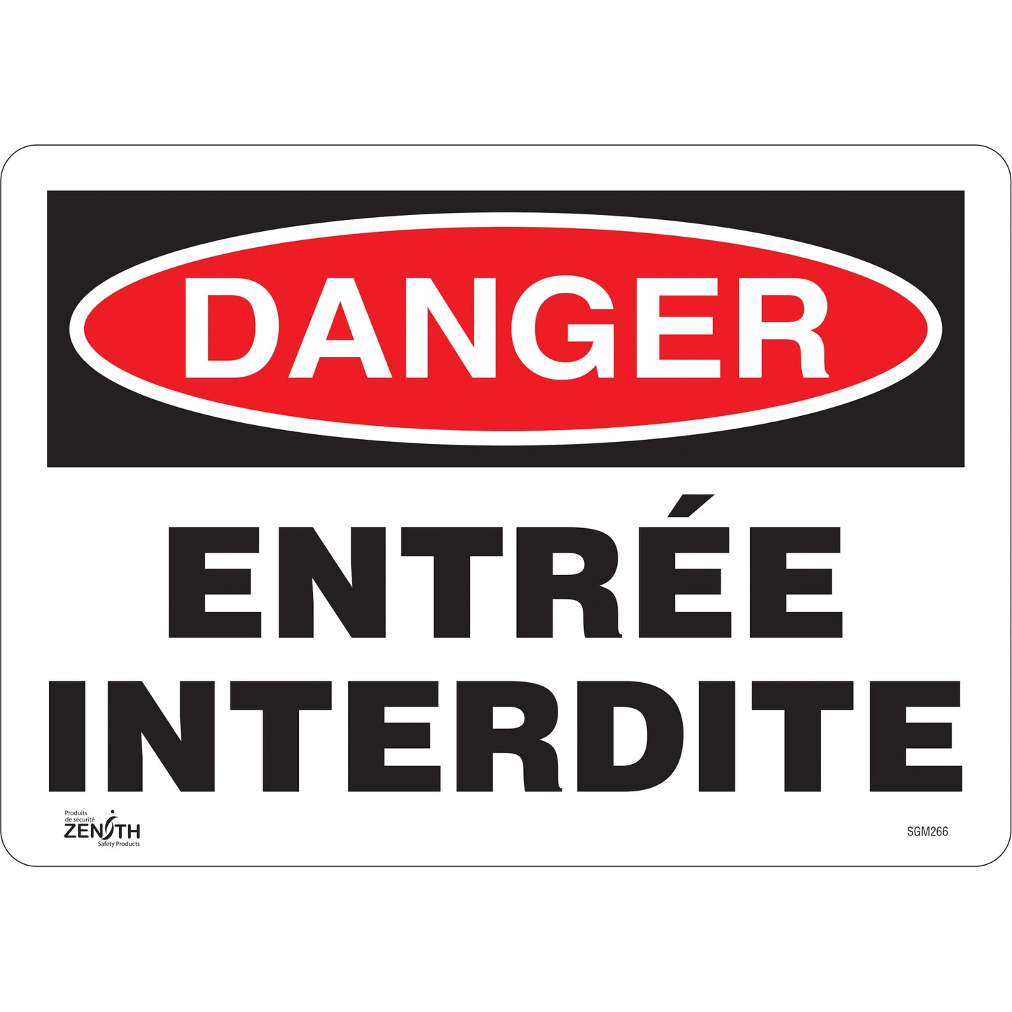 Zenith Safety Products "Entrée Interdite" Sign, 10" x 14", Vinyl, French