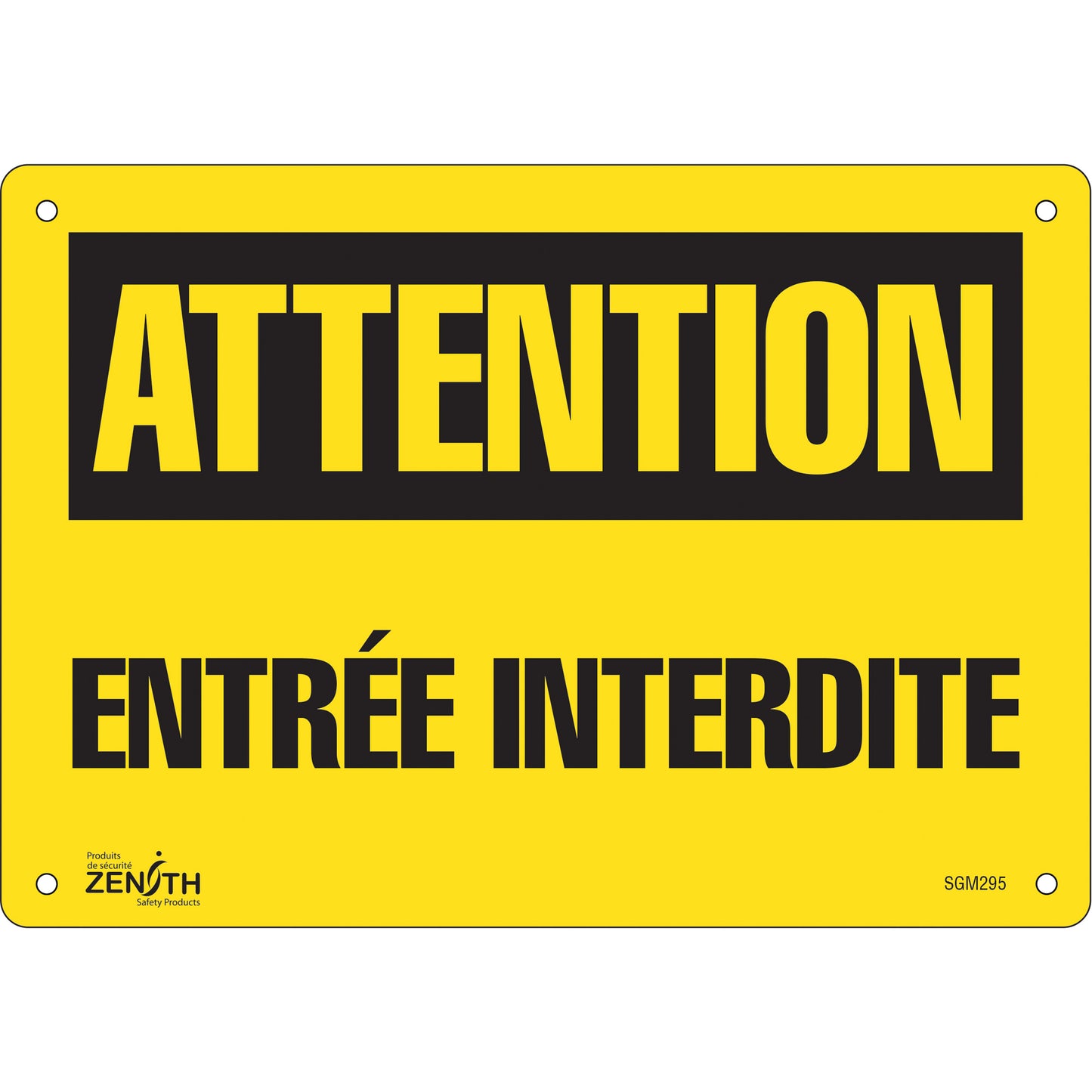 Zenith Safety Products "Entrée Interdite" Sign, 7" x 10", Aluminum, French