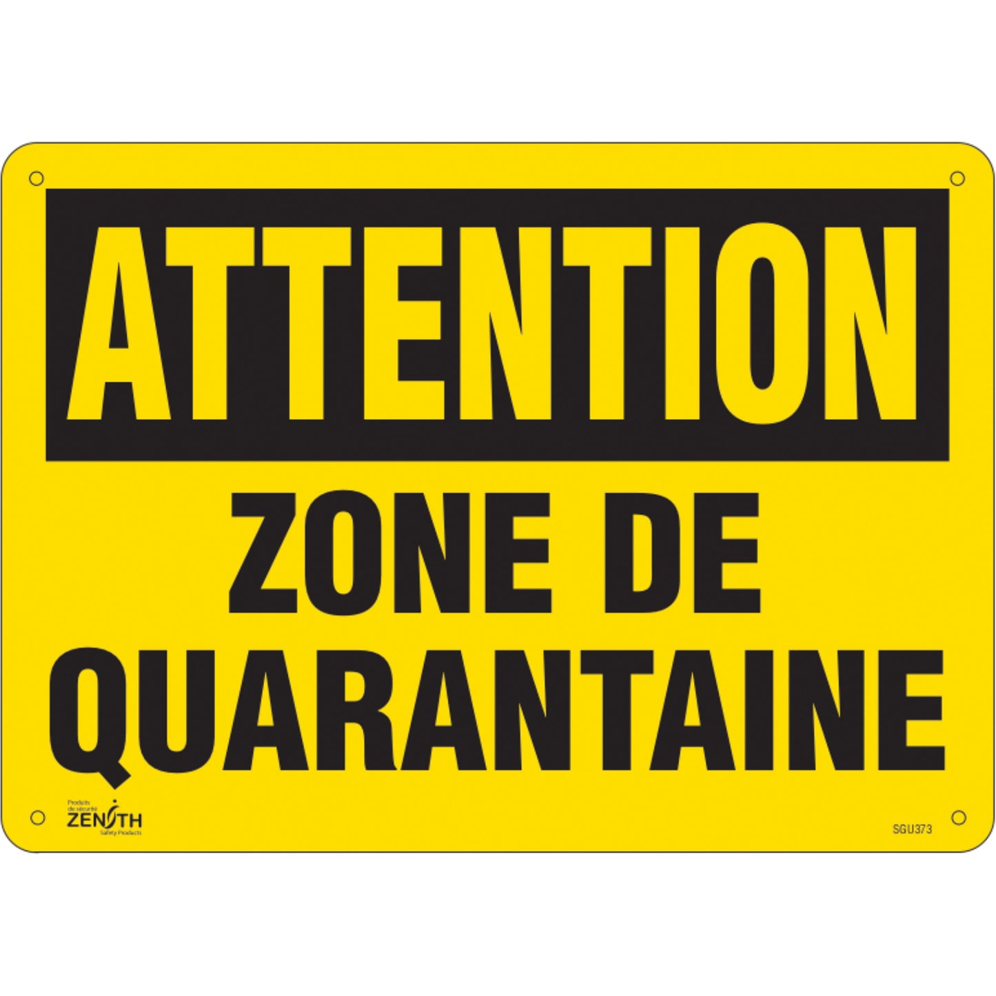 Zenith Safety Products "Zone de quarantaine" Sign, 10" x 14", Plastic, French
