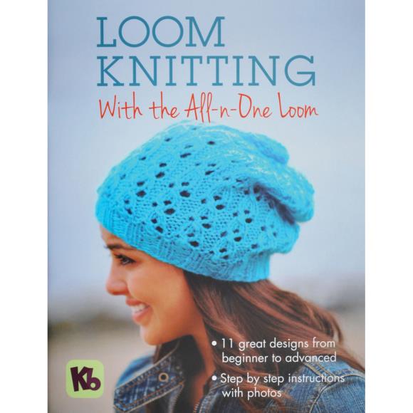 Authentic Knitting Board Loom Knitting All-N-One Book