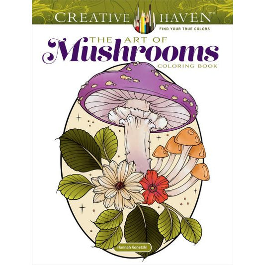 Creative Haven: The Art of Mushrooms Coloring Book