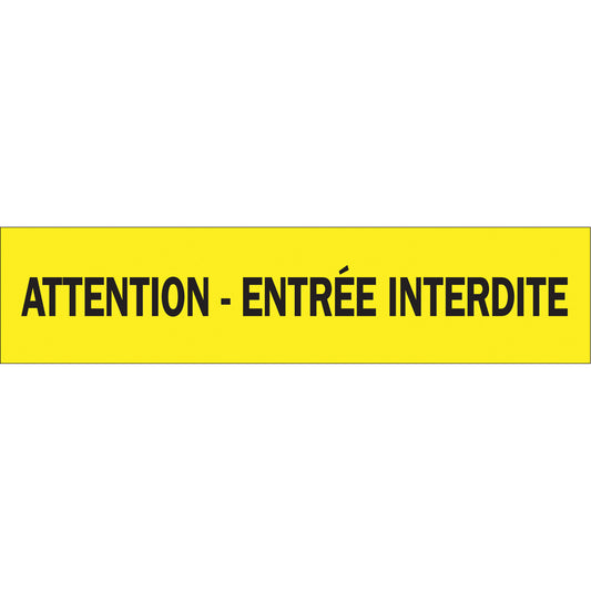 Brady "Attention - Entrée Interdite" Barricade Tape, French, 3" W x 1000' L, 3.5 mils, Black on Yellow