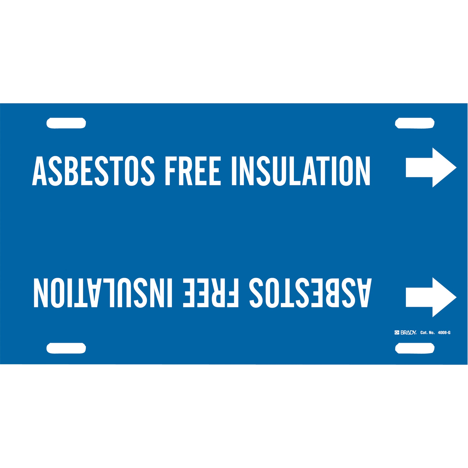Brady "Asbestos Free Insulation" Pipe Marker, Strap-On, 10" H x 24" W, White on Blue