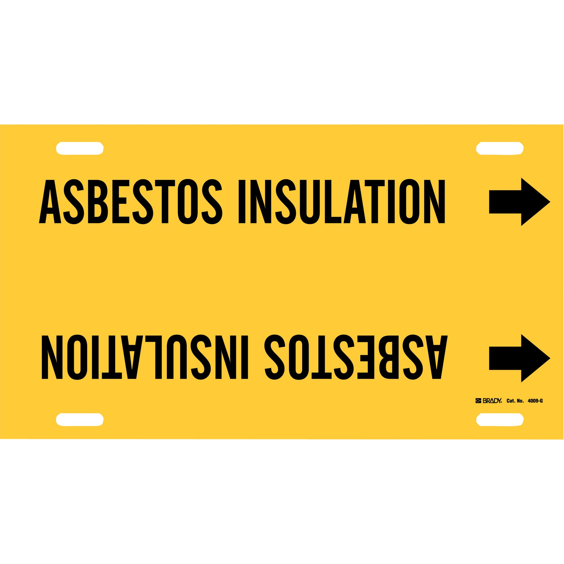 Brady "Asbestos Insulation" Pipe Marker, Strap-On, 10" H x 24" W, Black on Yellow
