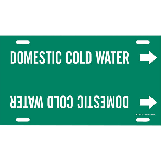 Brady "Domestic Cold Water" Pipe Marker, Strap-On, 10" H x 32" W, White on Green