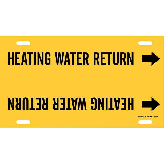 Brady "Heating Water Return" Pipe Marker, Strap-On, 8" H x 16" W, Black on Yellow