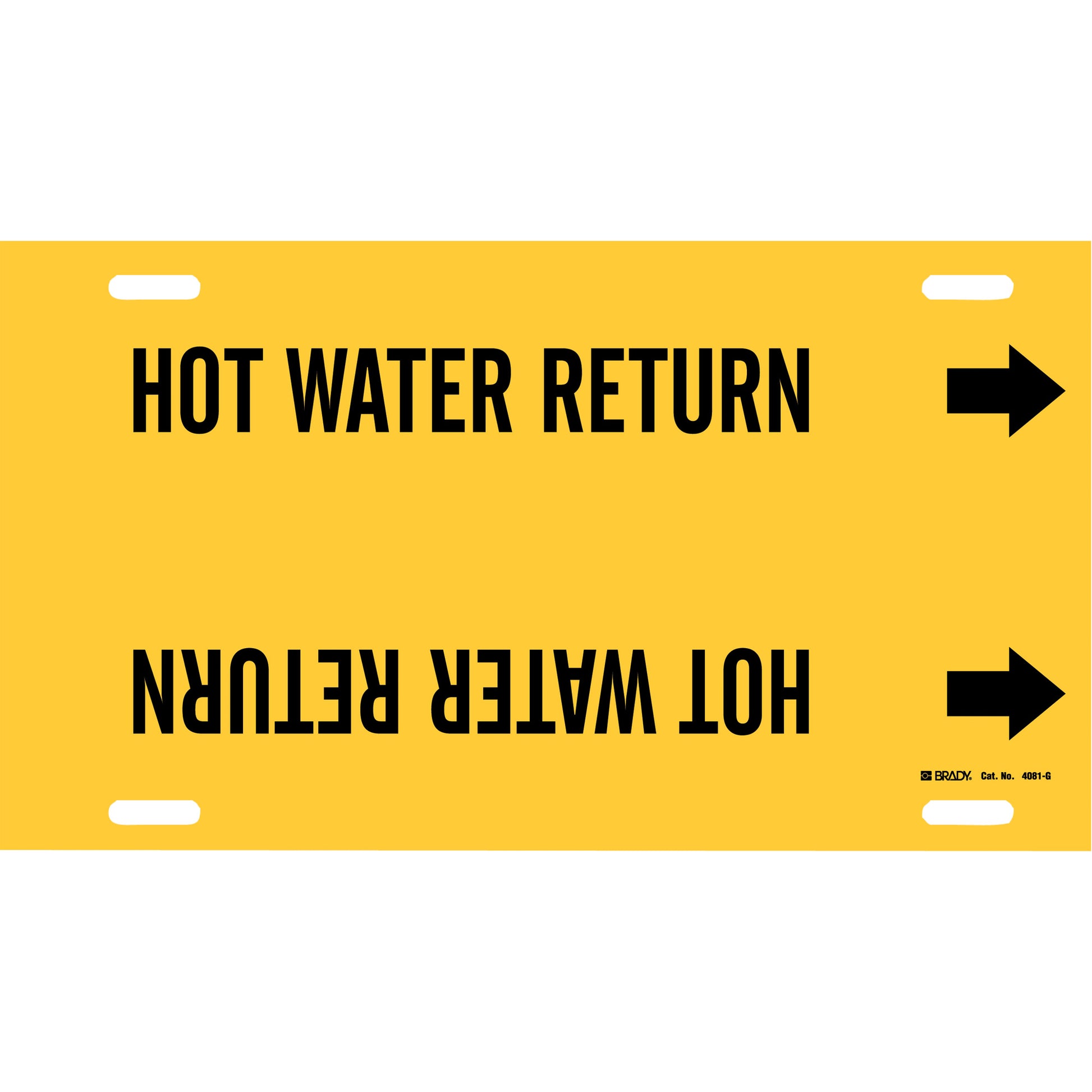 Brady "Hot Water Return" Pipe Marker, Strap-On, 10" H x 24" W, Black on Yellow