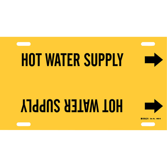Brady "Hot Water Supply" Pipe Marker, Strap-On, 10" H x 24" W, Black on Yellow