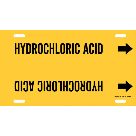 Brady "Hydrochloric Acid" Pipe Marker, Strap-On, 10" H x 24" W, Black on Yellow