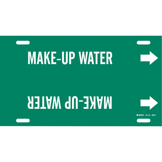 Brady "Make-Up Water" Pipe Marker, Strap-On, 8" H x 16" W, White on Green
