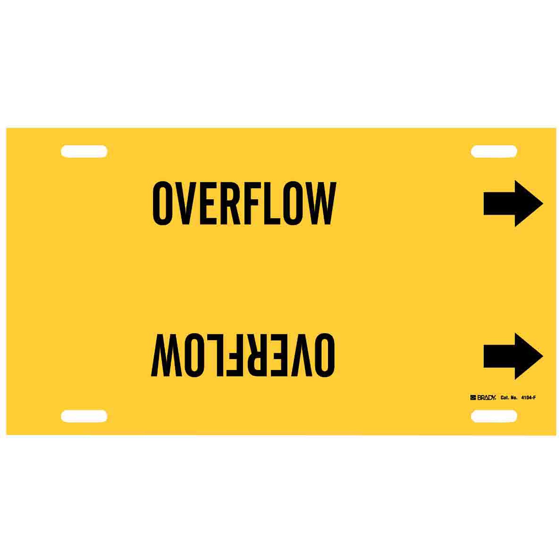Brady "Overflow" Pipe Marker, Strap-On, 8" H x 16" W, Black on Yellow