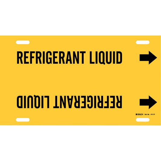 Brady "Refrigerant Liquid" Pipe Marker, Strap-On, 8" H x 16" W, Black on Yellow