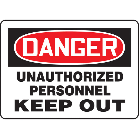 Accuform Signs "Unauthorized Personnel Keep Out" Sign, 14" x 14", Vinyl, English