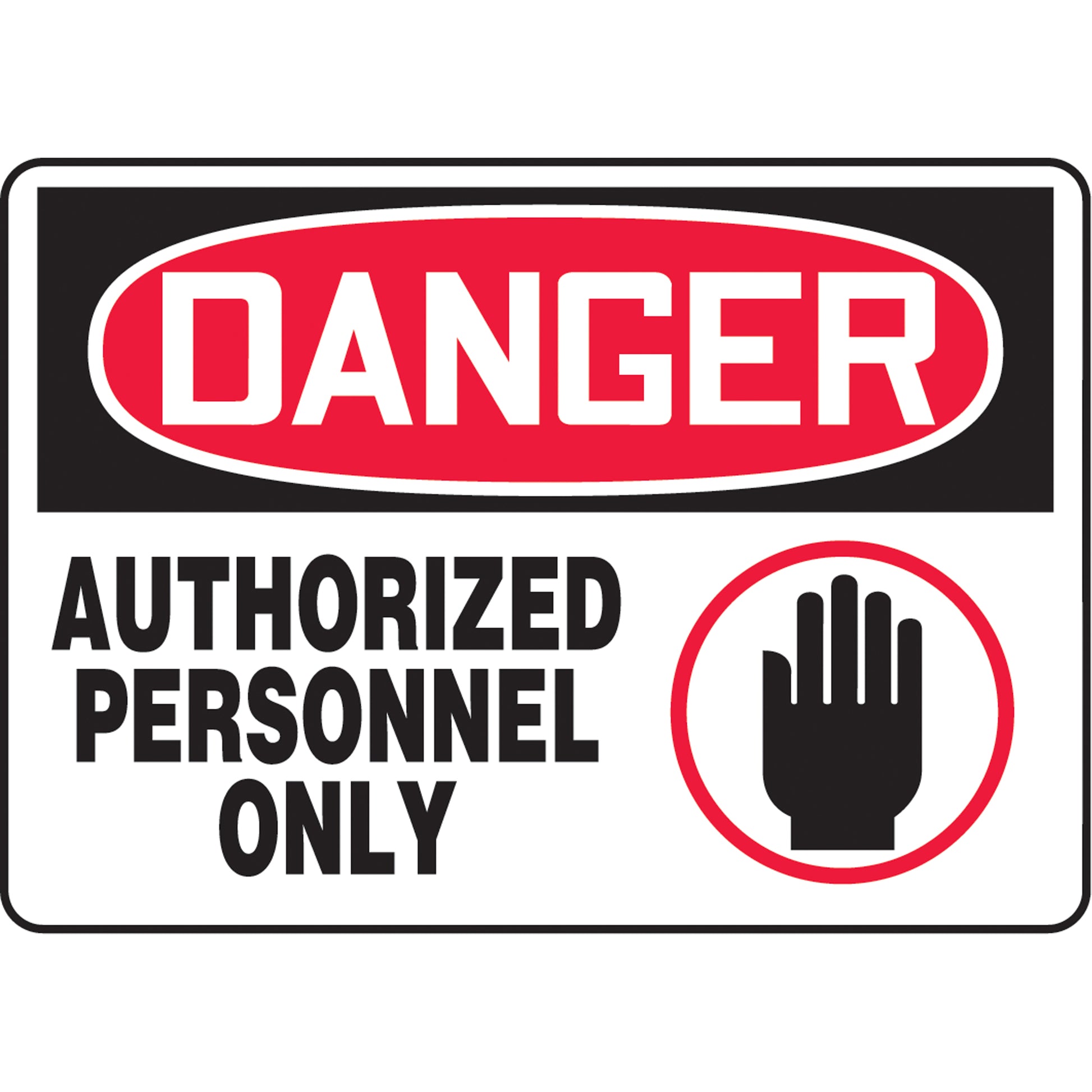 Accuform Signs "Authorized Personnel Only" Sign, 10" x 14", Plastic, English with Pictogram