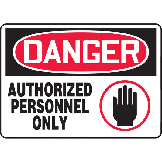 Accuform Signs "Authorized Personnel Only" Sign, 10" x 14", Plastic, English with Pictogram