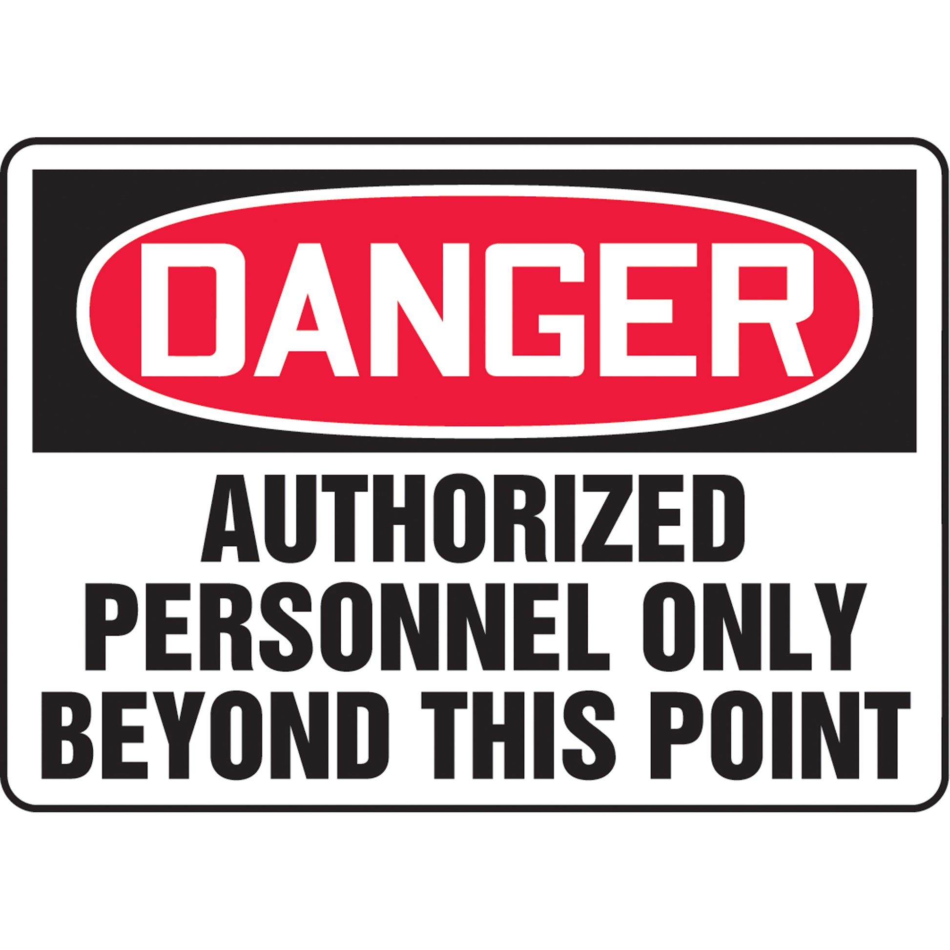 Accuform Signs "Authorized Personnel Only" Sign, 10" x 10", Aluminum, English