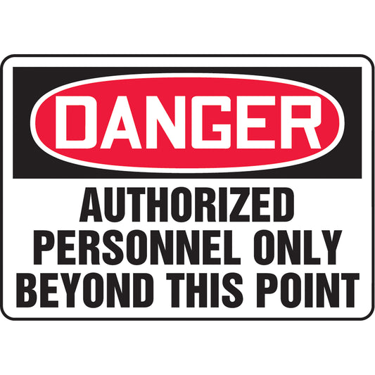 Accuform Signs "Authorized Personnel Only" Sign, 10" x 10", Aluminum, English
