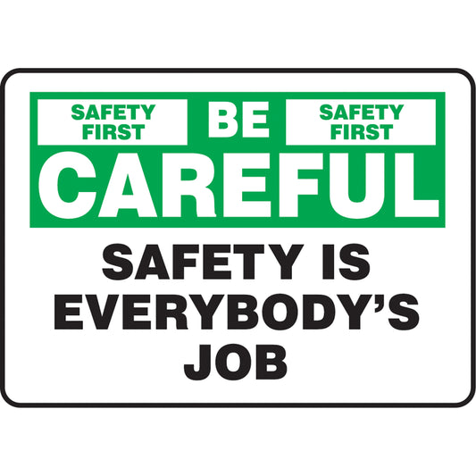 Accuform Signs "Be Careful" Sign, 10" x 14", Aluminum, English