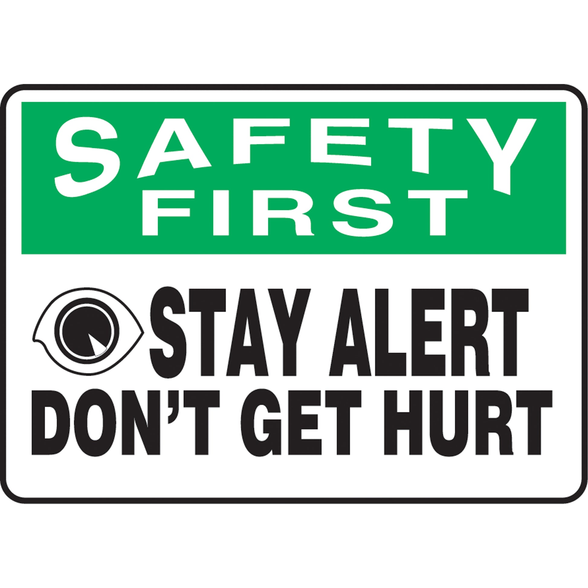 Accuform Signs "Stay Alert" Sign, 10" x 14", Aluminum, English with Pictogram