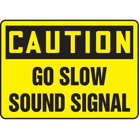 Accuform Signs "Go Slow" Sign, 10" x 14", Plastic, English