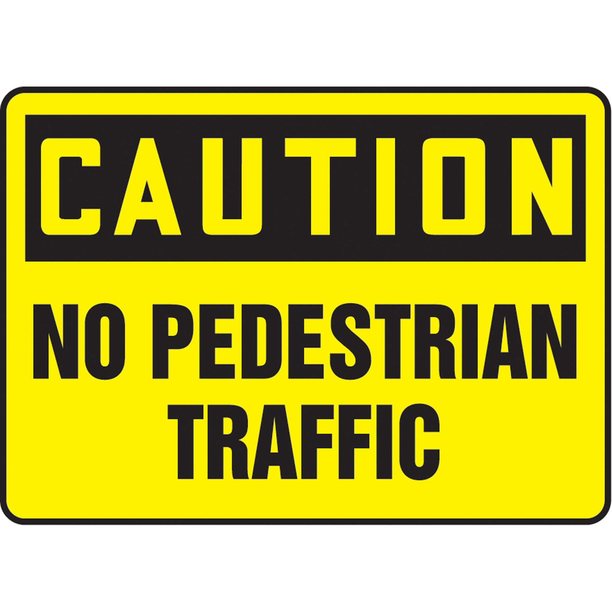 Accuform Signs "No Pedestrian Traffic" Sign, 7" x 10", Vinyl, English