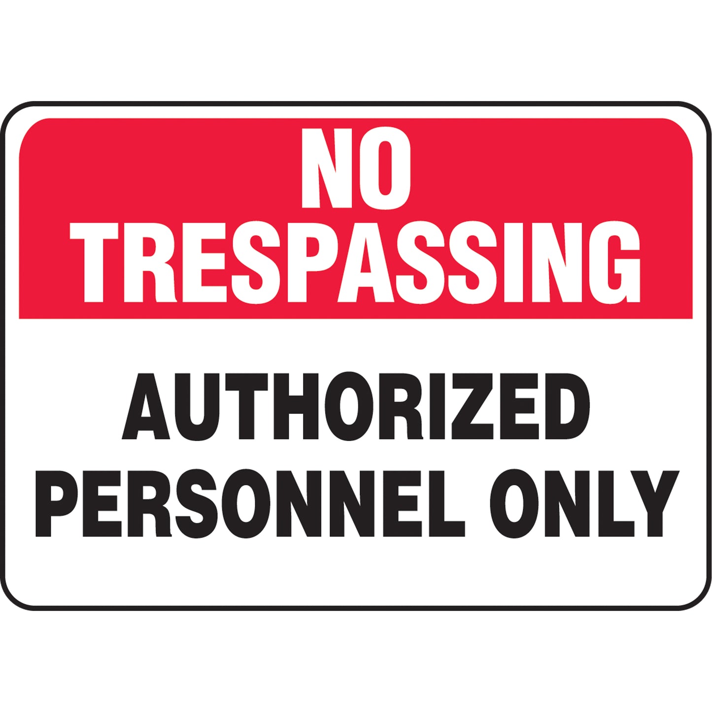 Accuform Signs "No Trespassing" Sign, 7" x 10", Vinyl, English