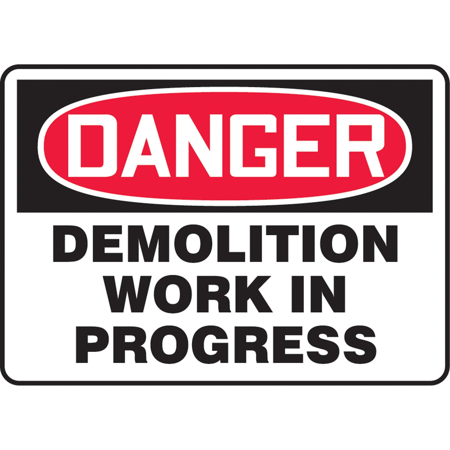 Accuform Signs "Demolition Work" Sign, 10" x 14", Aluminum, English