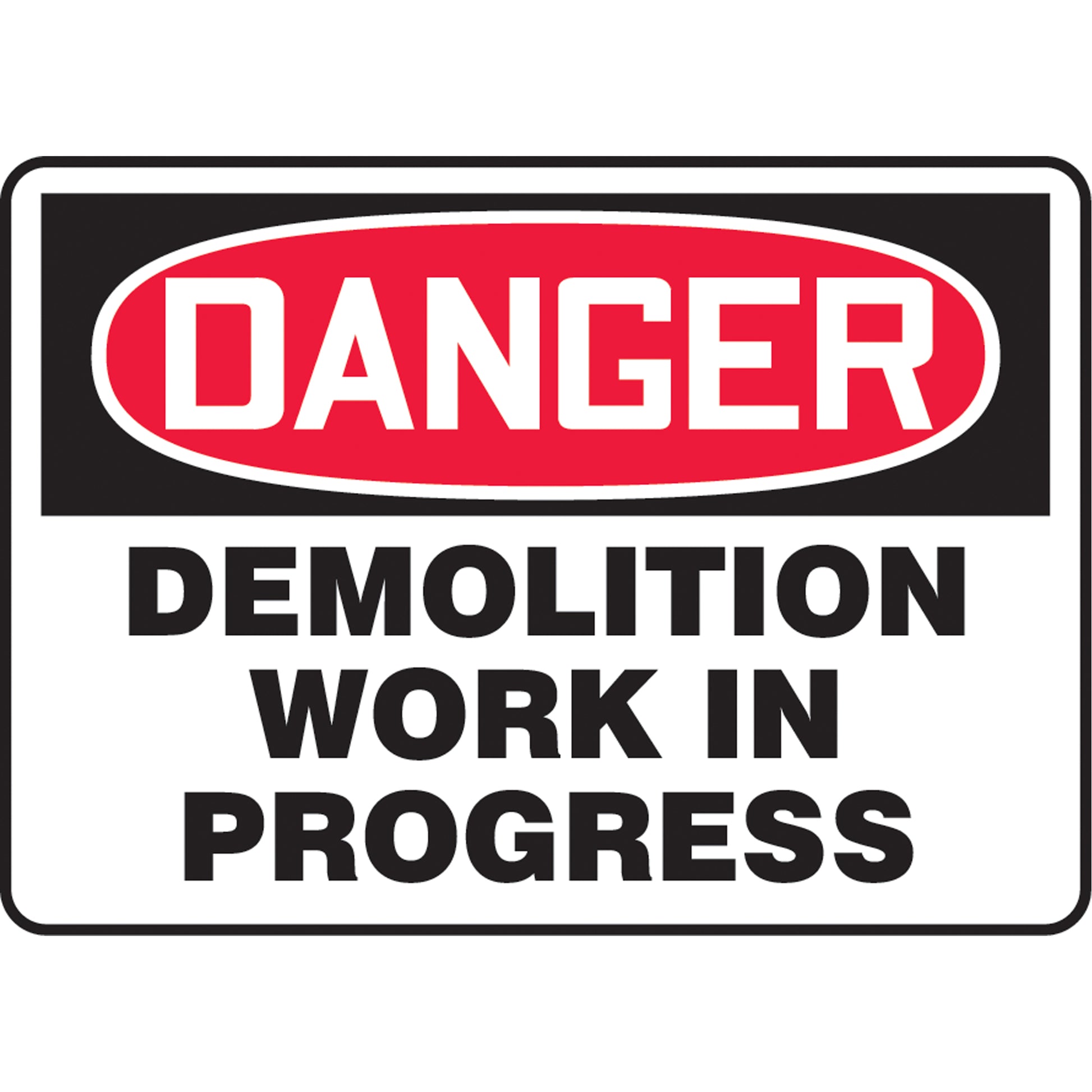 Accuform Signs "Demolition Work" Sign, 10" x 14", Aluminum, English