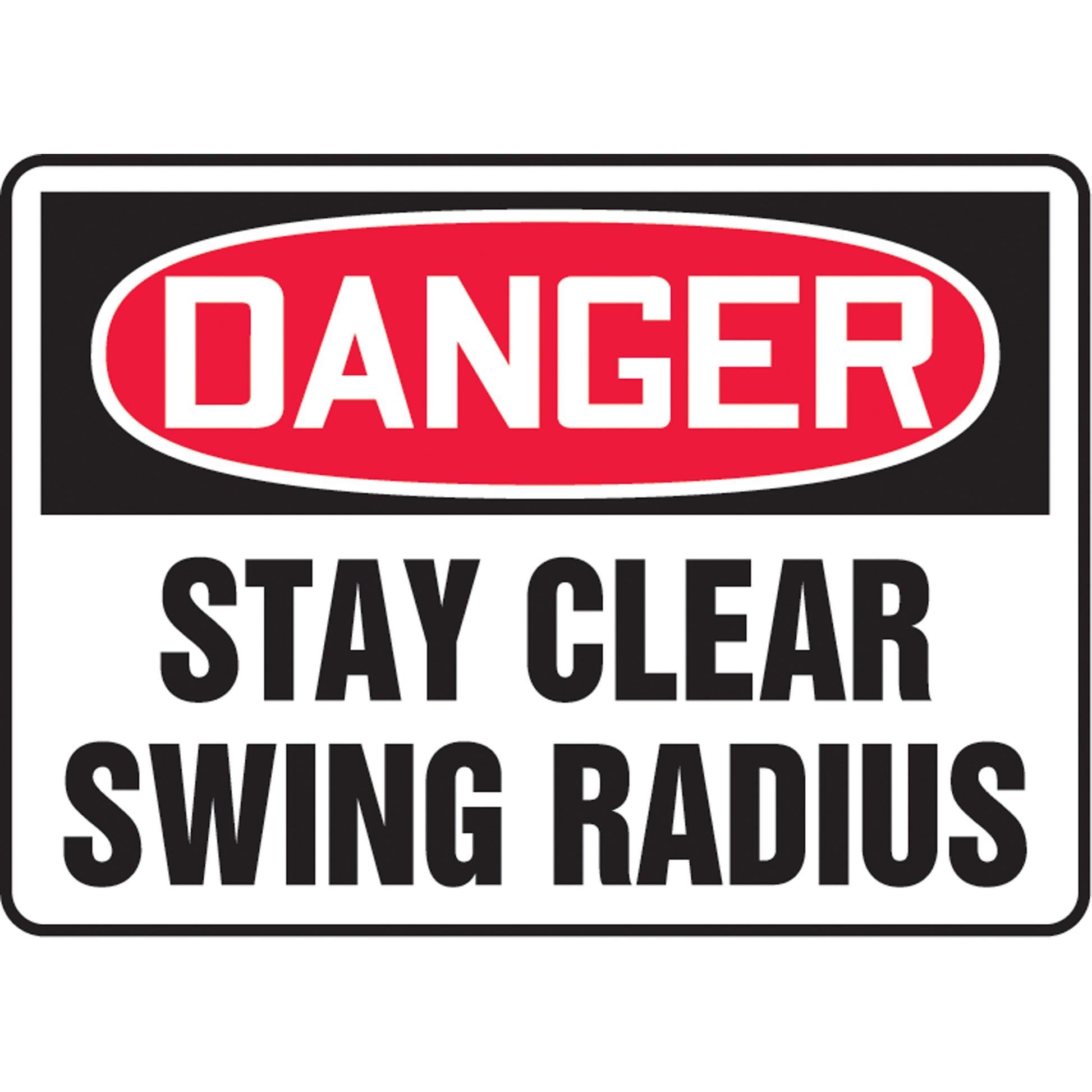 Accuform Signs "Stay Clear Swing Radius" Sign, 7" x 10", Plastic, English
