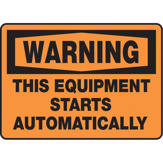 Accuform Signs "Equipment Starts Automatically" Sign, 10" x 14", Aluminum, English