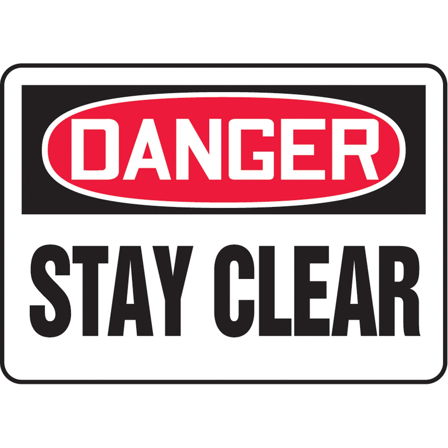 Accuform Signs "Stay Clear" Sign, 10" x 14", Aluminum, English