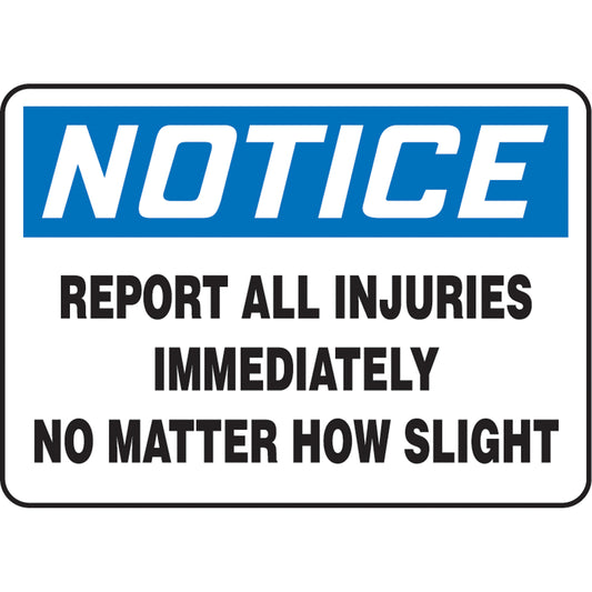 Accuform Signs "Report All Injuries" Sign, 10" x 14", Aluminum, English
