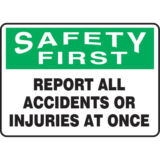 Accuform Signs "Report All Accidents or Injuries" Sign, 10" x 14", Plastic, English