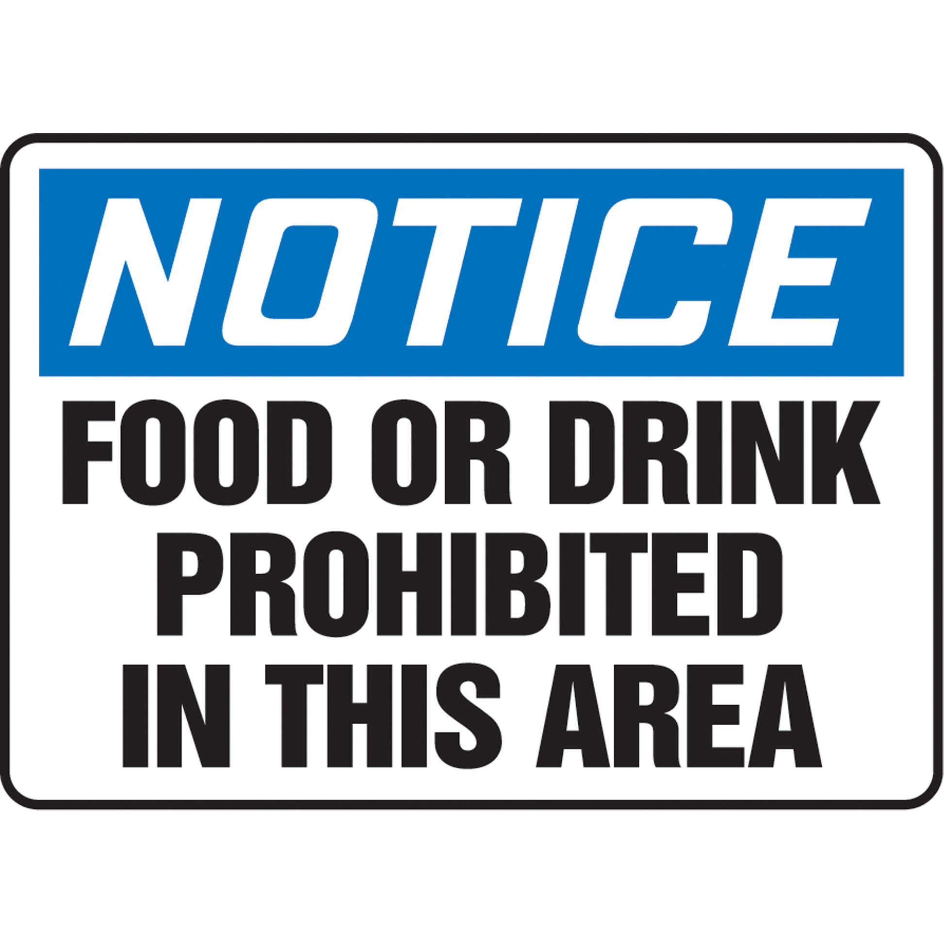Accuform Signs "Food or Drink Prohibited" Sign, 10" x 14", Aluminum, English