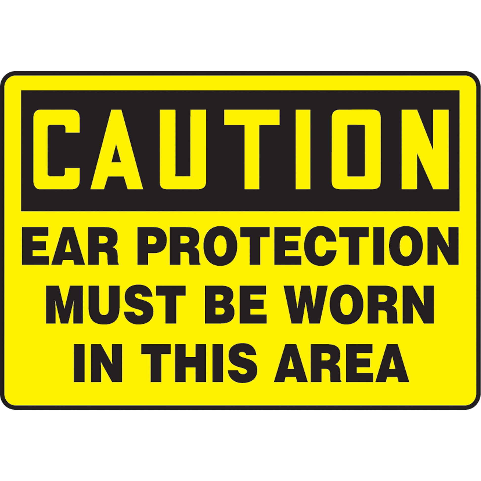 Accuform Signs "Ear Protection Must Be Worn" Sign, 10" x 14", Aluminum, English