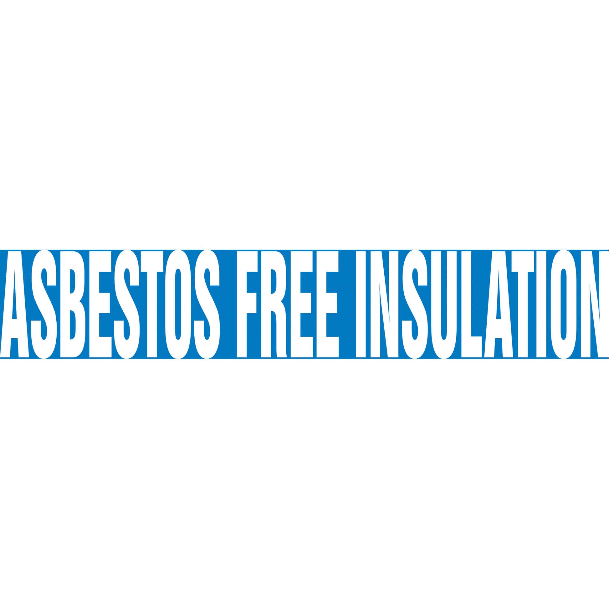 Accuform Signs "Asbestos Free Insulation" Pipe Marker, Self-Adhesive, 1-1/2" H x 8" W, White on Blue