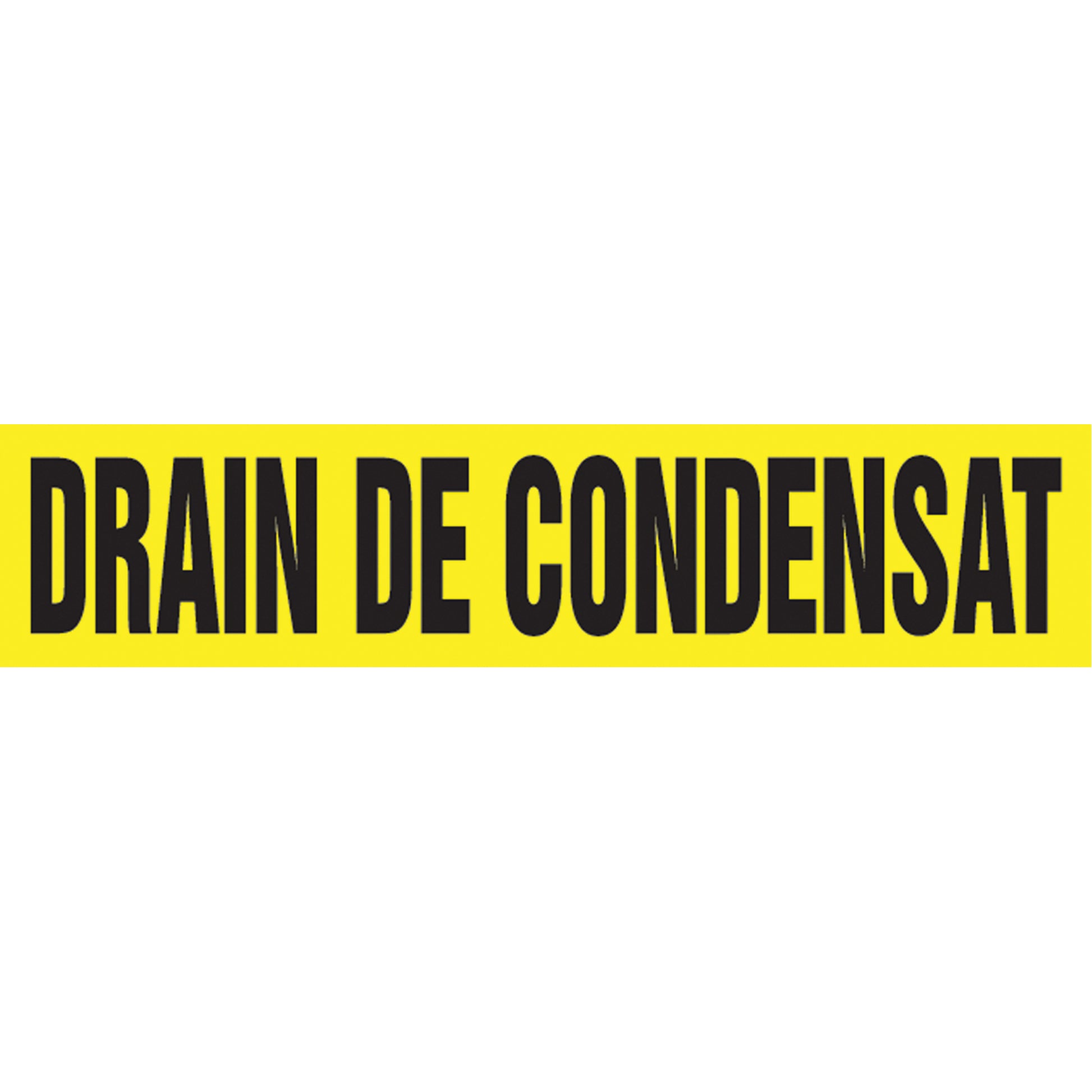 Accuform Signs Snap Tite™ "Drain de Condensat" Pipe Marker, Snap-On, 14" H x 12" W, Black on Yellow
